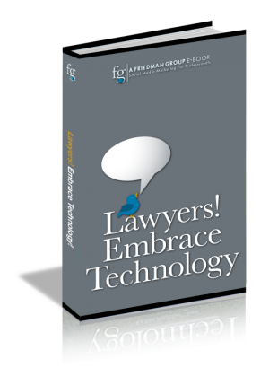 Brad Friedman - Lawyers Embrace Technology