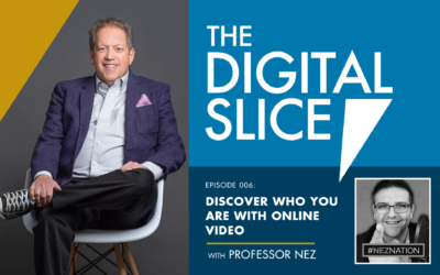 Ep 006: Discover Who You Are With Online Video