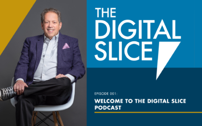 Ep 001: Welcome to The Digital Slice Podcast