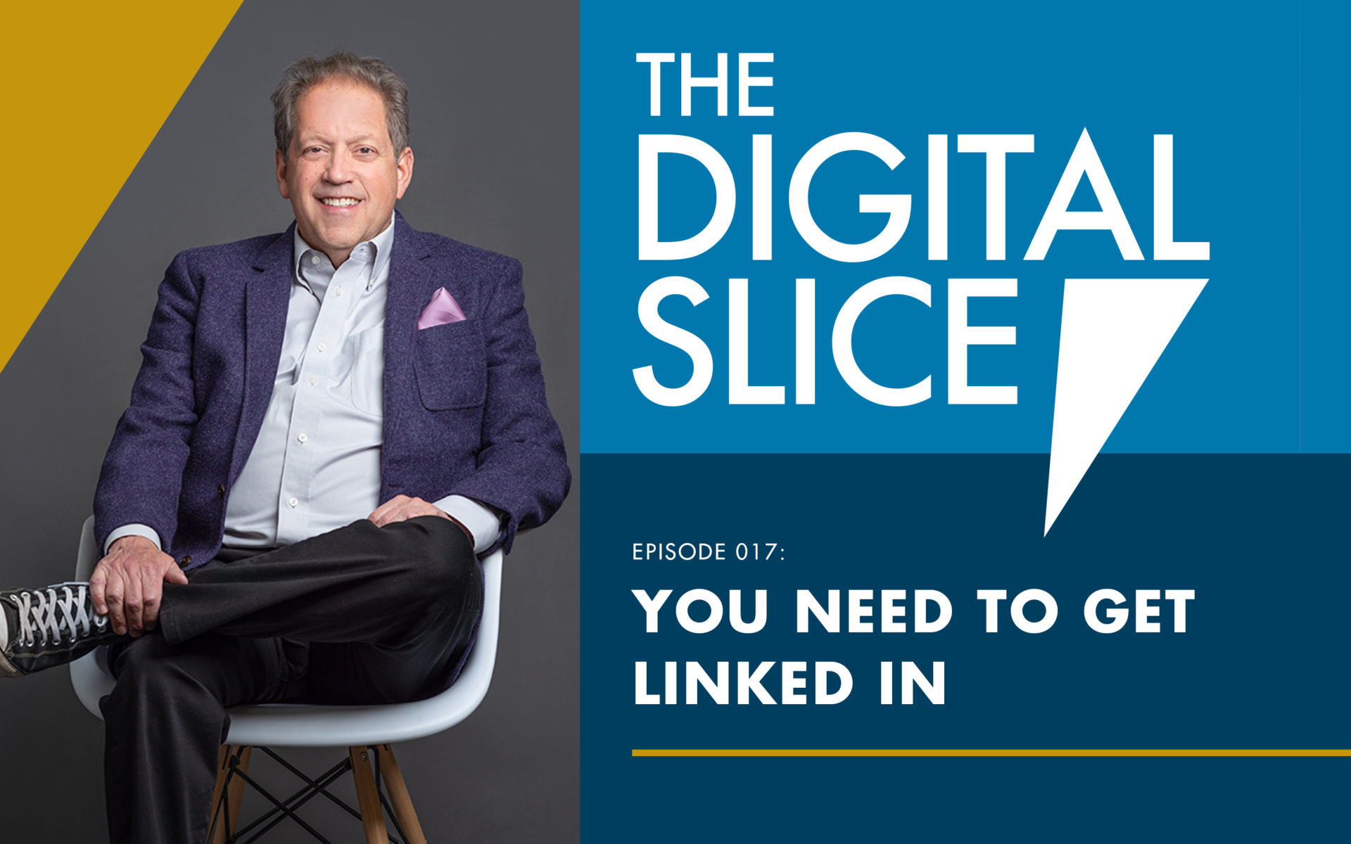 [PODCAST] You Need To Get LinkedIn