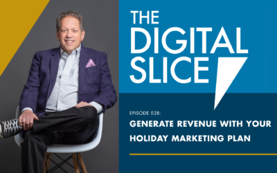 Ep 028: Generate Revenue With Your Holiday Marketing Plan