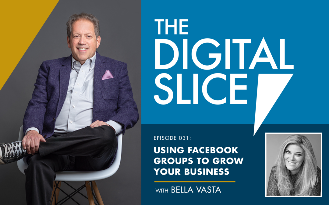 Ep 031: Using Facebook Groups To Grow Your Business