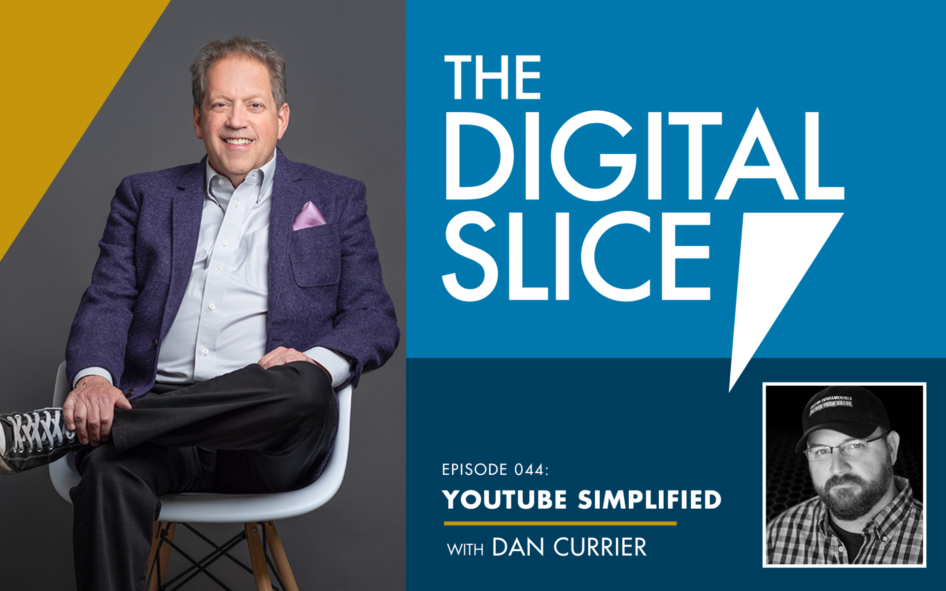 [PODCAST] YouTube Simplified with Dan Currier