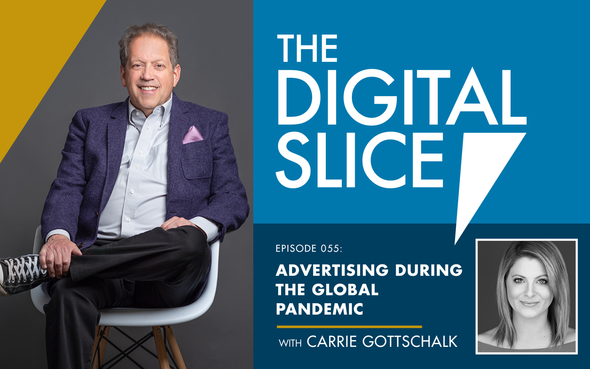 PODCAST: Digital Advertising During The Global Pandemic | The Digital Slice Podcast