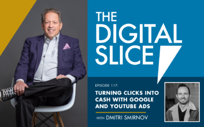 Ep 117: Turning Clicks Into Cash With Google And YouTube Ads