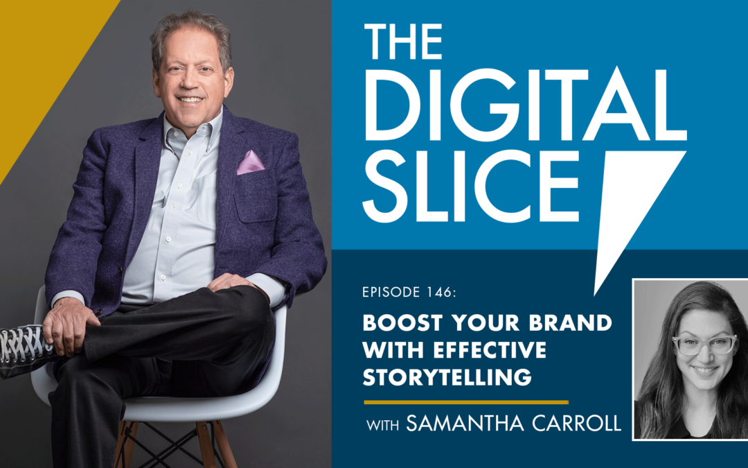 Ep 146: Boost Your Brand With Effective Storytelling