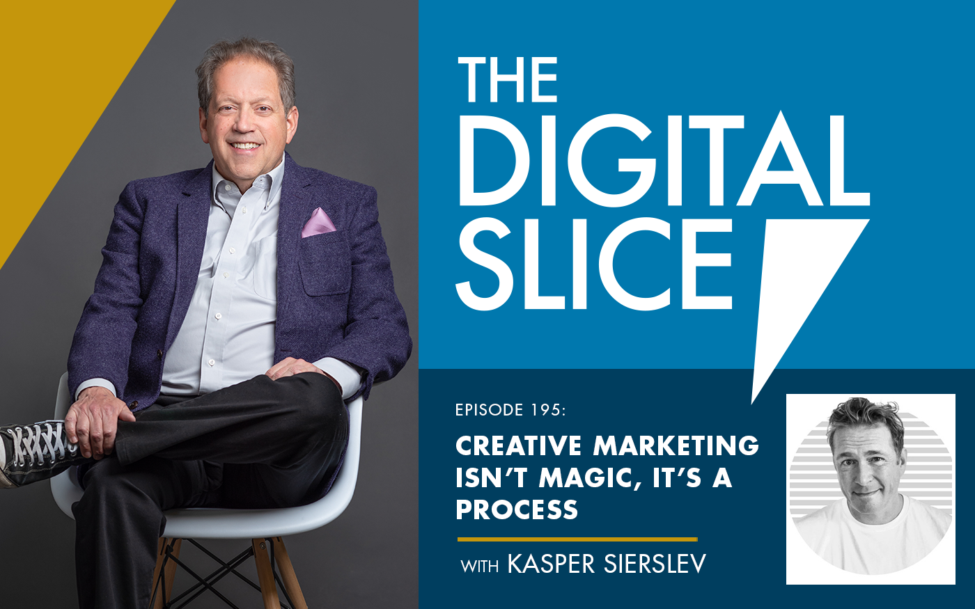 [PODCAST] Creative Marketing Isn’t Magic, It’s A Process