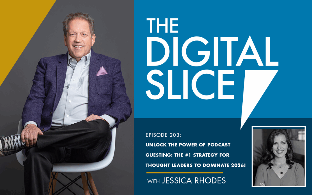Ep 203: Unlock The Power Of Podcast Guesting: The #1 Strategy For Thought Leaders To Dominate 2026!
