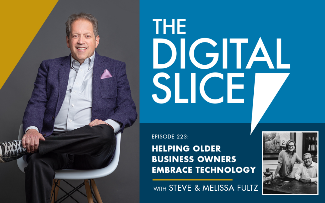 Ep 223: Helping Older Business Owners Embrace Technology