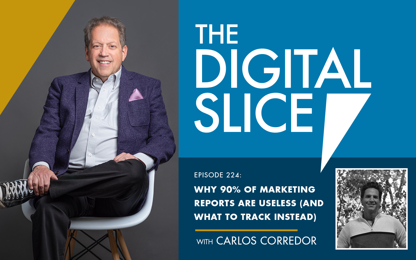 [PODCAST] Why 90% Of Marketing Reports Are Useless (And What To Track Instead)