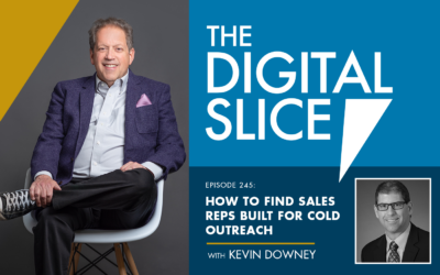 Ep 245: How To Find Sales Reps Built For Cold Outreach